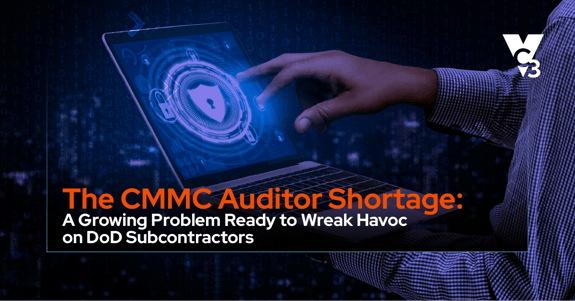 The CMMC Auditor Shortage