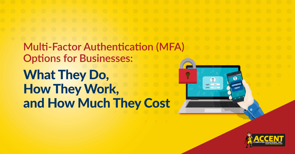MultiFactor Authentication (MFA) Options for Businesses What They Do